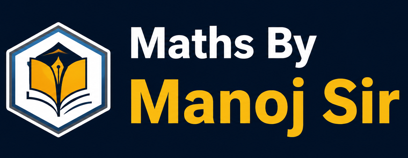 MathsByManojSir